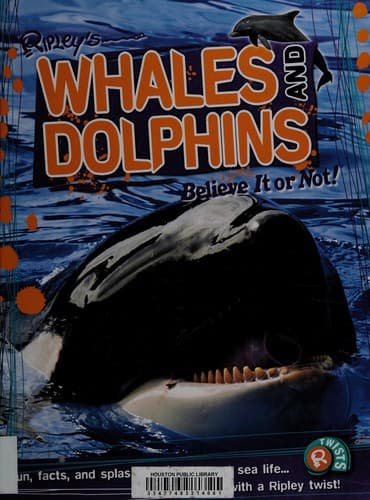 Ripley Twists: Whales & Dolphins (Ripley