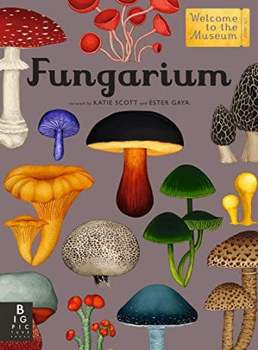 Fungarium: Welcome to the Museum (Gaya Ester,