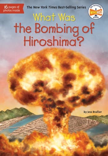 What Was the Bombing of Hiroshima? (Jess