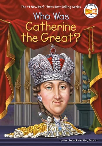 Who Was Catherine the Great? (Pam Pollack,