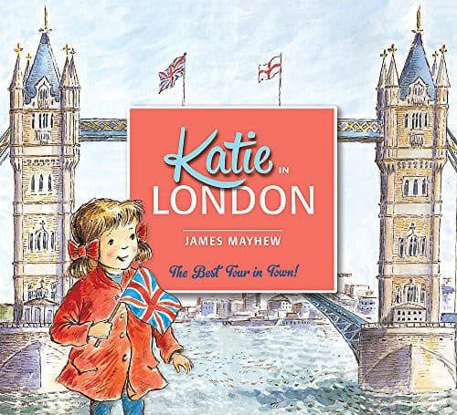 Katie in London (James Mayhew, Paperback, Grades