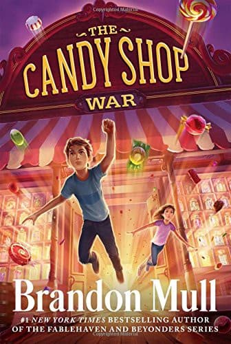 The Candy Shop War (Brandon Mull, Paperback,