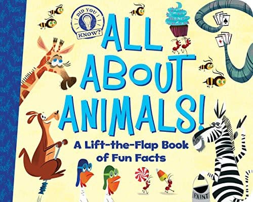 All about Animals!: A Lift-The-Flap Book of Fun