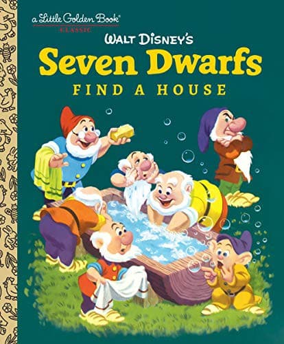 Seven Dwarfs Find a House (Disney Classic) (Annie