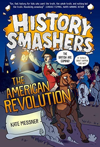 History Smashers: The American Revolution (Kate