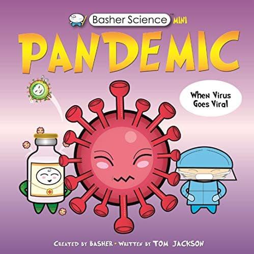 Basher Science Mini: Pandemic (Tom Jackson,