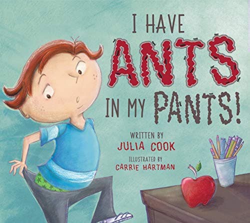 I Have Ants in My Pants (Julia Cook, Paperback,