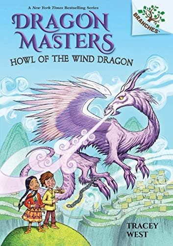Howl of the Wind Dragon: A Branches Book (Dragon