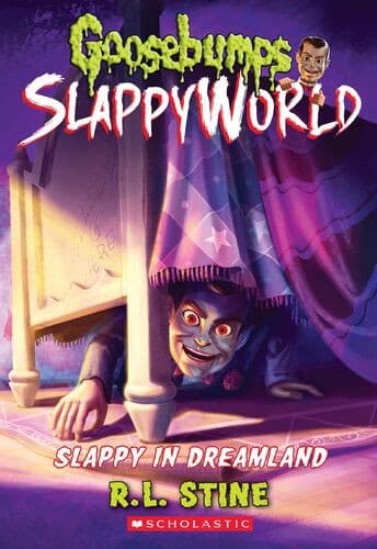 Slappy in Dreamland (Goosebumps SlappyWorld #16)