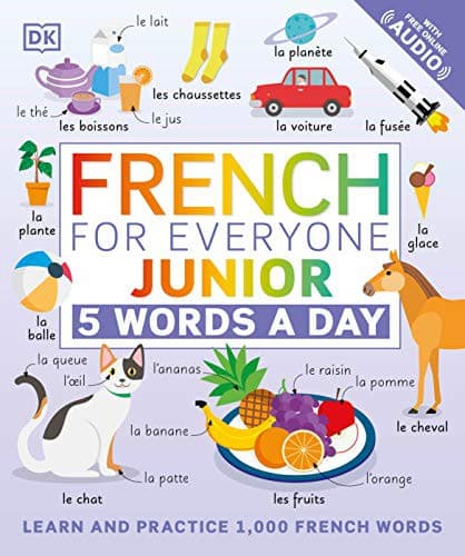 French for Everyone Junior: 5 Words a Day (DK,