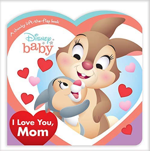 Disney Baby: I Love You, Mom (Disney Books, Board