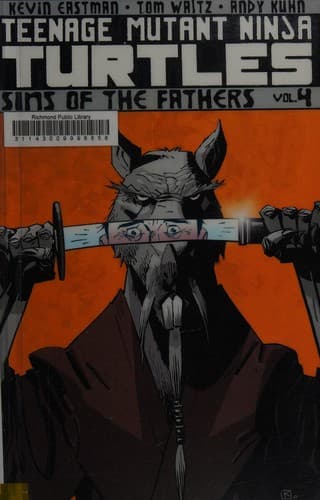 Teenage Mutant Ninja Turtles Volume 4: Sins Of