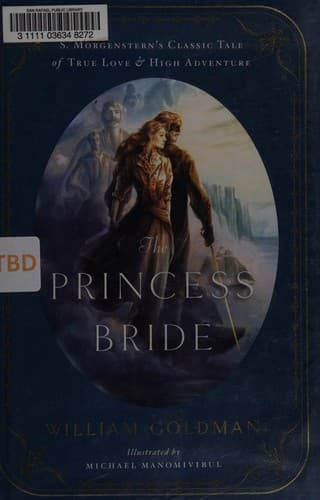The Princess Bride: An Illustrated Edition Of S.
