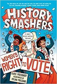 History Smashers: Women's Right to Vote (Kate