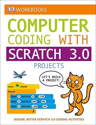 DK Workbooks: Computer Coding with Scratch 3.0