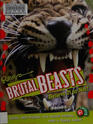 Brutal Beasts (Ripley Publishing, Hardcover,