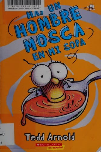 Hay un Hombre Mosca en Mi Sopa = There's a Fly