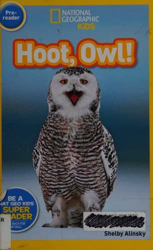 Hoot, Owl! (National Geographic Kids Readers,