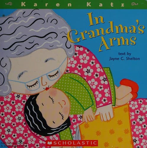 In Grandma's Arms (Shelton Jayne, Board Book,