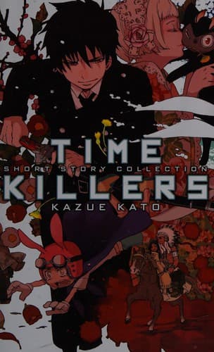 Time Killers (Kazue Kato, Paperback, Grades 9 to