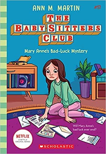 Mary Anne's Bad Luck Mystery (The Baby-Sitters