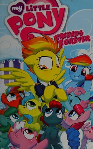My Little Pony: Friends Forever Volume 3