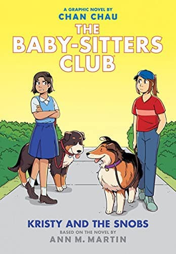 Kristy and the Snobs: A Graphic Novel (The
