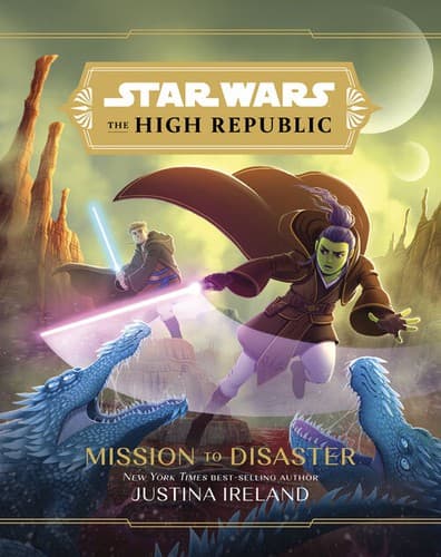 Star Wars: The High Republic:: Mission to