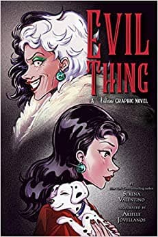 Evil Thing: A Villains Graphic Novel (Serena