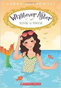 Sink or Swim (Whatever After #3) (Mlynowski
