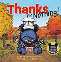 Thanks for Nothing (Ryan T. Higgins, Hardcover,