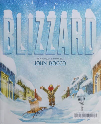 Blizzard (John Rocco, Hardcover, Grades P to 2)
