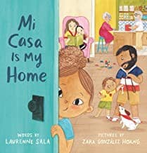 Mi Casa Is My Home (Laurenne Sala, Hardcover,