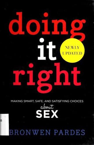 Doing It Right: Making Smart, Safe, and
