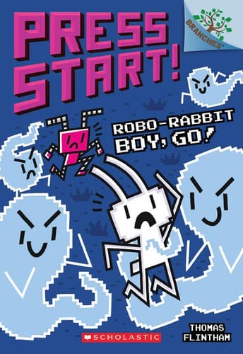 Robo-Rabbit Boy, Go!: A Branches Book (Press
