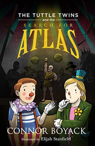 The Tuttle Twins and the Search for Atlas (Connor