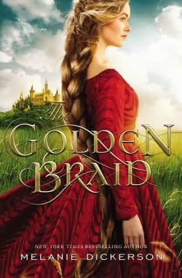 The Golden Braid (Melanie Dickerson, Paperback,