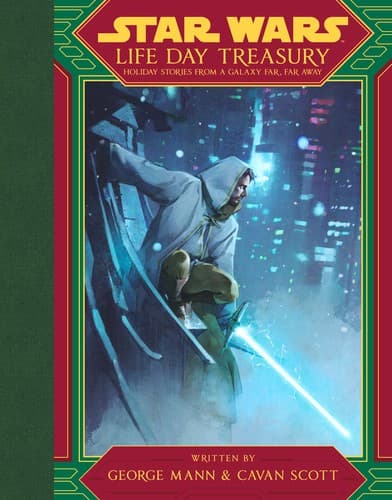 Star Wars: Life Day Treasury: Holiday Stories