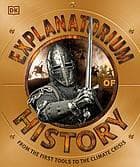 Explanatorium of History: From the First Tools to
