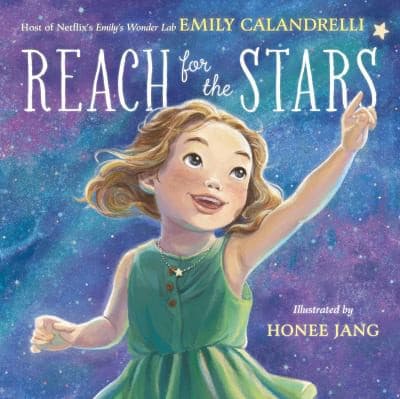 Reach for the Stars (Emily Calandrelli,