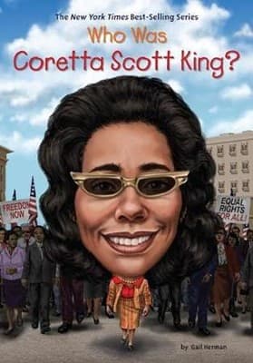 Who Was Coretta Scott King? (Gail Herman,