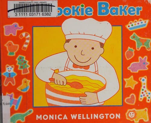 Mr. Cookie Baker (Board Book Edition) (Monica