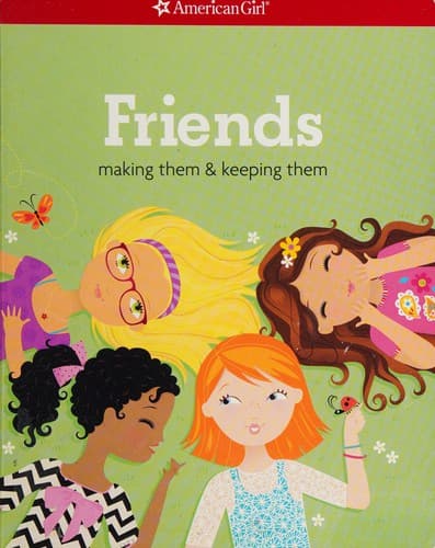 Friends (Revised): Making Them & Keeping Them