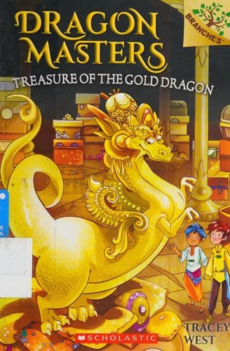 Treasure of the Gold Dragon: A Branches Book