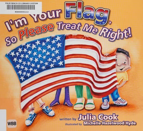 I'm Your Flag, So Please Treat Me Right (Julia
