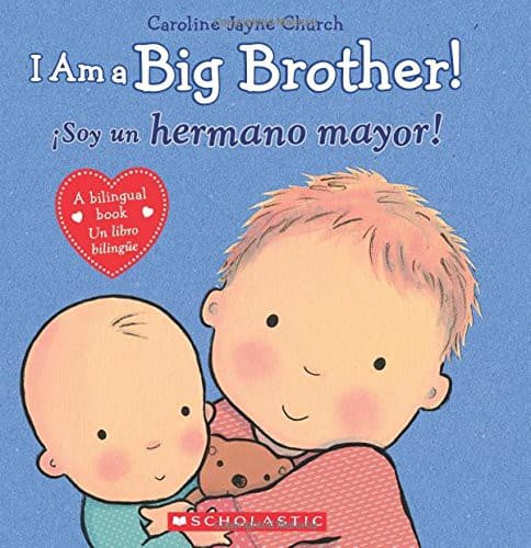 I Am a Big Brother! / +fSoy un hermano mayor!