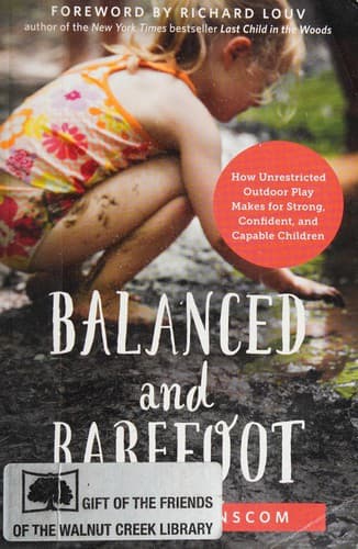 Balanced and Barefoot: How Unrestricted Outdoor