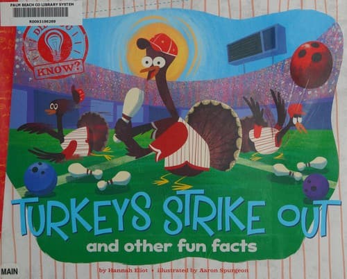 Turkeys Strike Out: And Other Fun Facts (Little