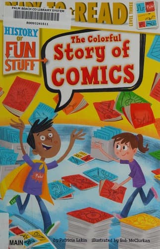 The Colorful Story of Comics (Patricia Lakin,