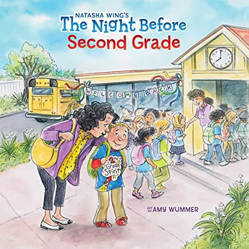 The Night Before Second Grade (Natasha Wing,